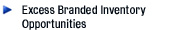 Link Button: Excess Branded Inventory Opportunities